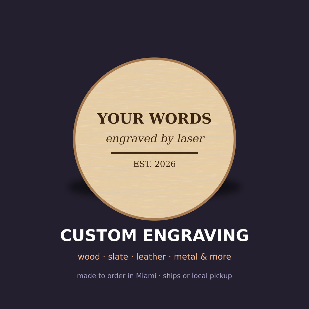 Custom Laser Engraving
