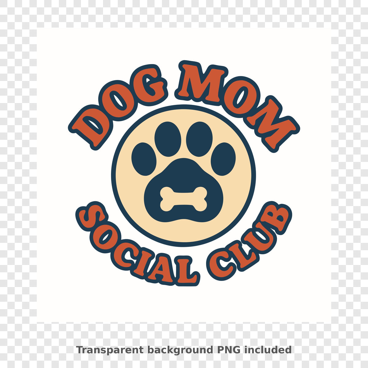 Retro circular Dog Mom Social Club design with orange lettering, a navy paw print holding a cream dog bone, on a cream circle with a navy outline.