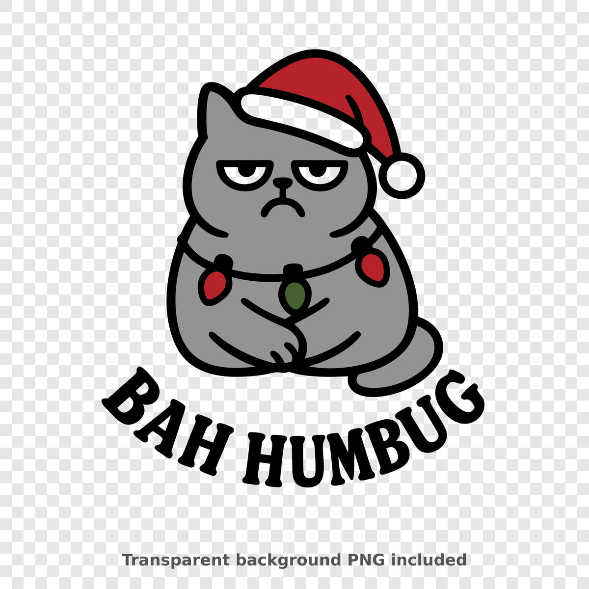 Cartoon gray cat with a grumpy frown wearing a red Santa hat and a string of Christmas lights, with the words Bah Humbug curved below it.