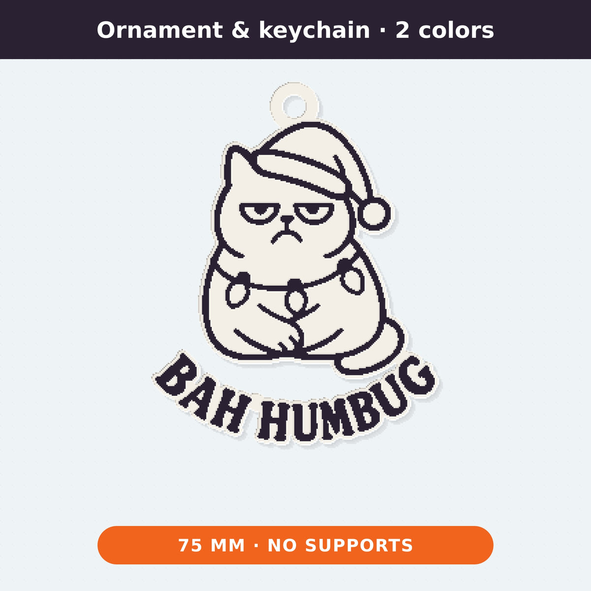 Four 3D printable models of a grumpy cat in a Santa hat with Christmas lights and the text Bah Humbug: an outline ornament, a cookie cutter with stamp, a gray layered sign, and a white magnet.