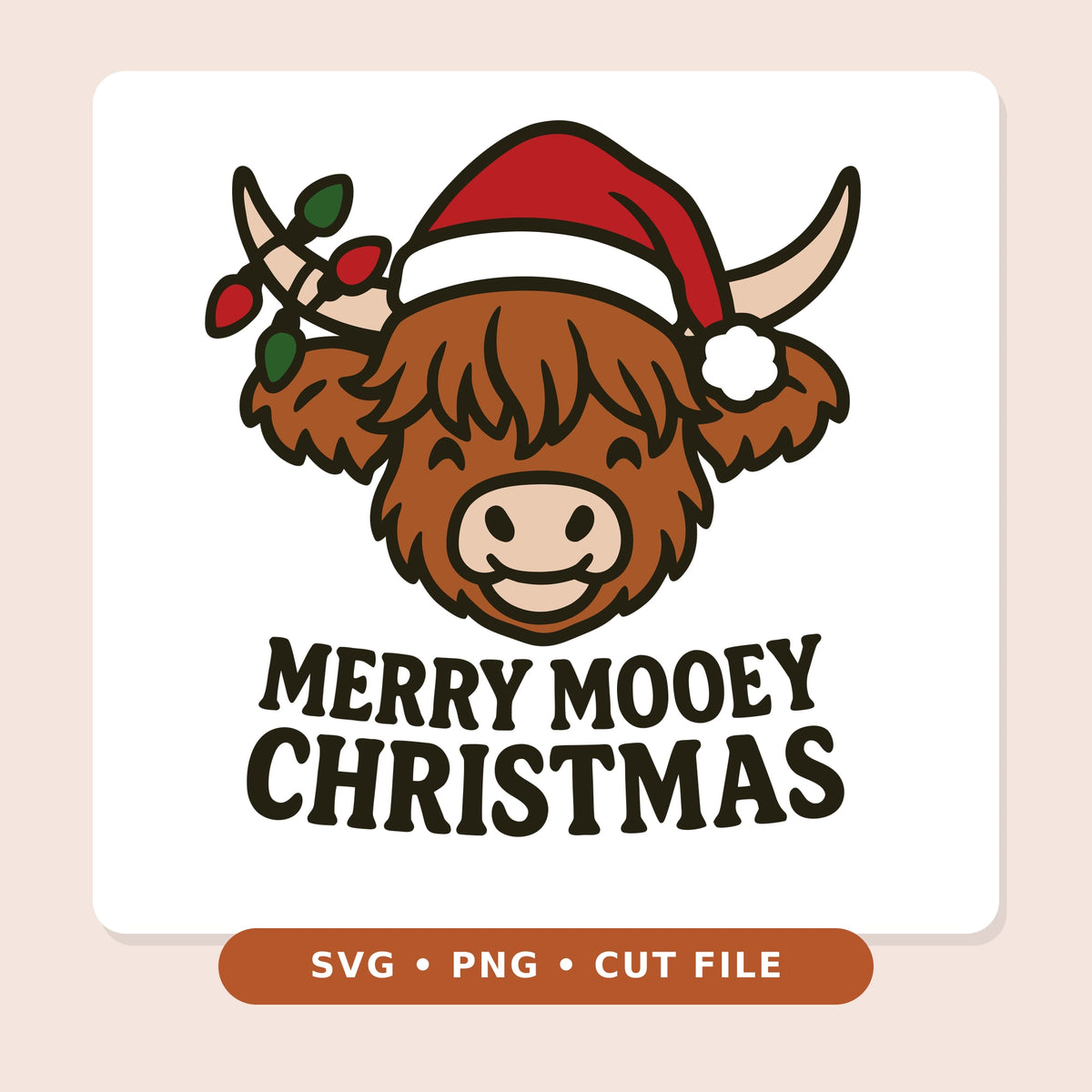 Cartoon highland cow with a red Santa hat and Christmas lights on its horn, smiling above the words Merry Mooey Christmas.