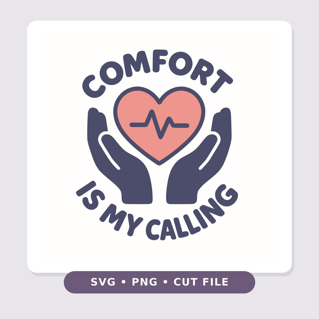 Navy and coral hospice nurse design with a pink heart showing a heartbeat line, cupped in two hands, with the words Comfort Is My Calling curved around it.