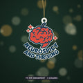 A 75 mm ornament of a smiling red chili-pepper brain with sparkles and the words Neurospicy and Thriving, hanging on a gold cord against a dark green bokeh background.