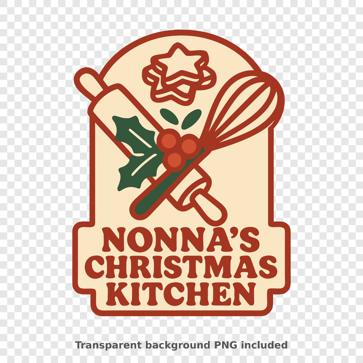 Retro arched Christmas badge with a crossed rolling pin and whisk, holly leaves, red berries and star cookies above the words Nonna's Christmas Kitchen in bold red lettering.