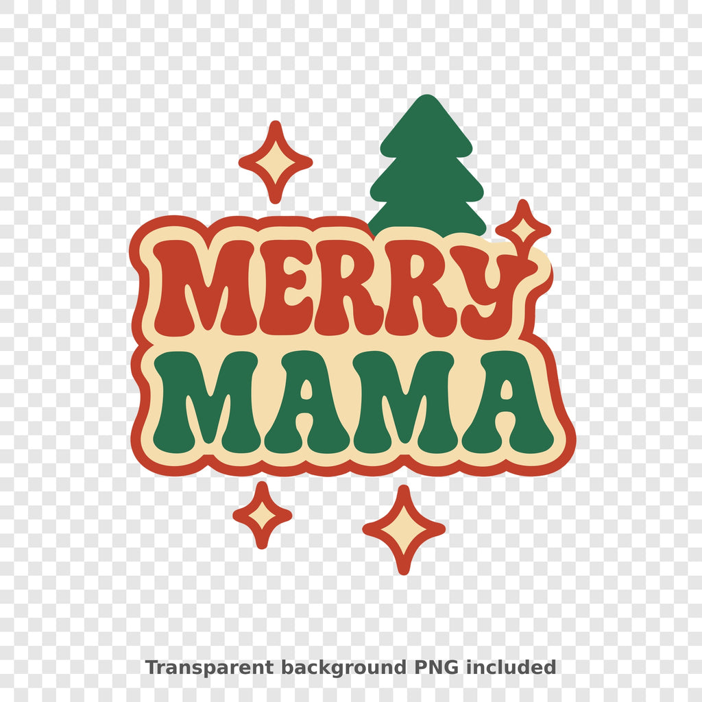 Retro groovy Merry Mama Christmas design with red Merry and green Mama lettering, a green pine tree, and red and cream sparkle stars on a white background.