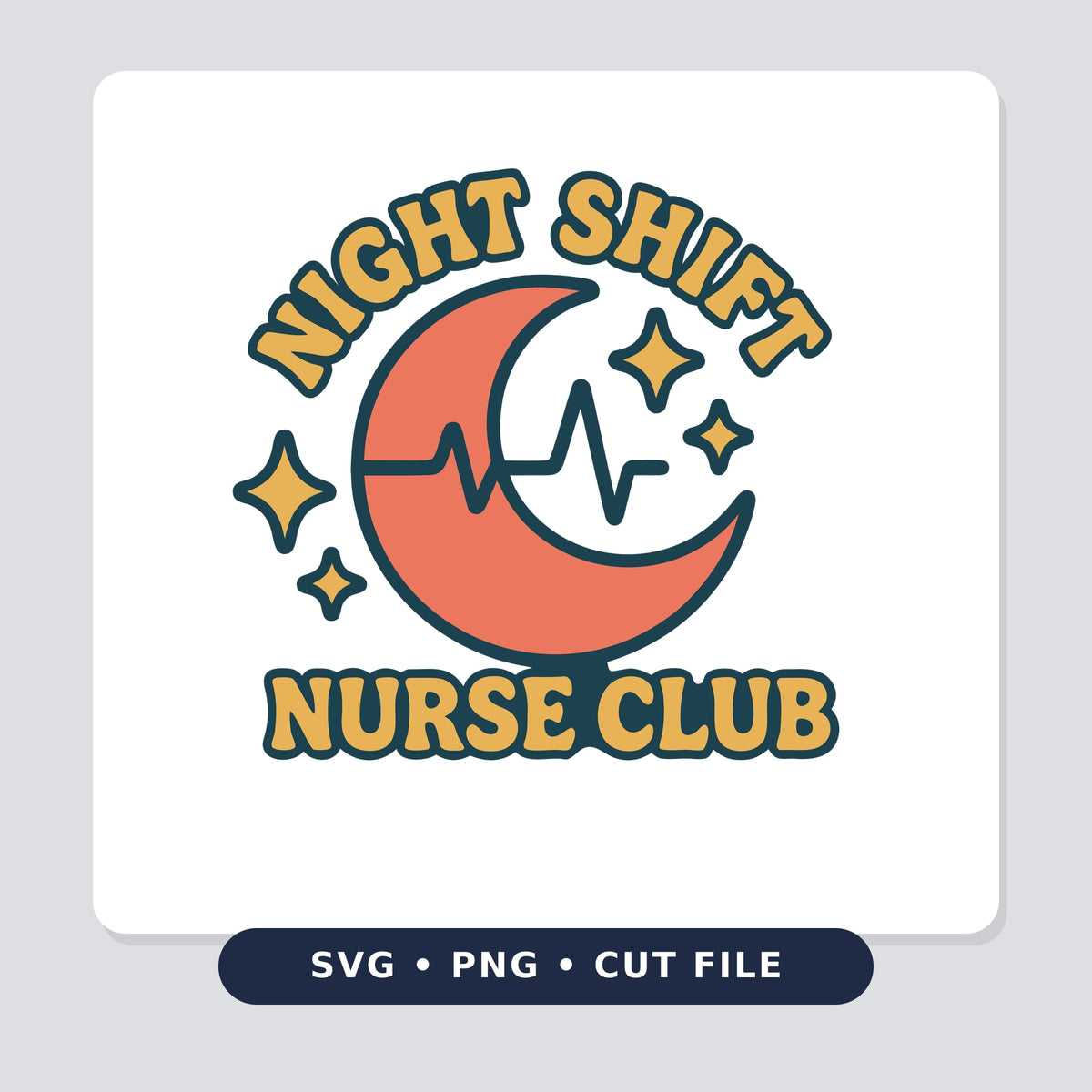 Retro Night Shift Nurse Club design with a coral crescent moon, a heartbeat line, golden sparkle stars and yellow retro lettering on a transparent background.