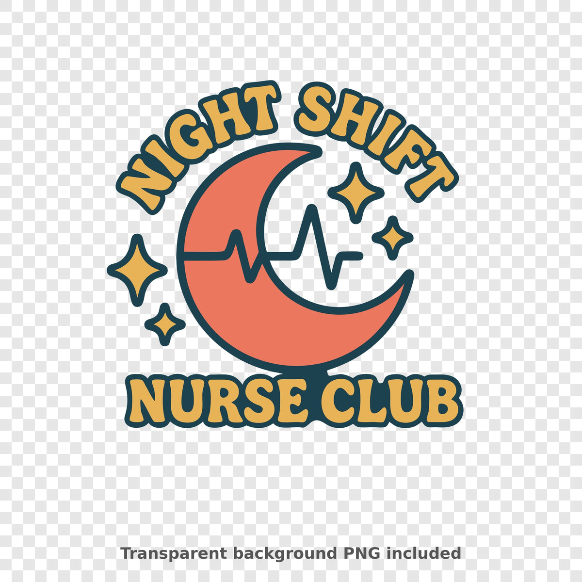 Retro Night Shift Nurse Club design with a coral crescent moon, a heartbeat line, golden sparkle stars and yellow retro lettering on a transparent background.