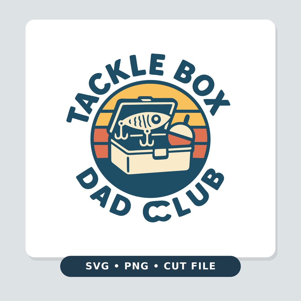 Circular retro badge reading Tackle Box Dad Club with an open tackle box, fishing lure and bobber in front of a striped yellow and orange sunset.
