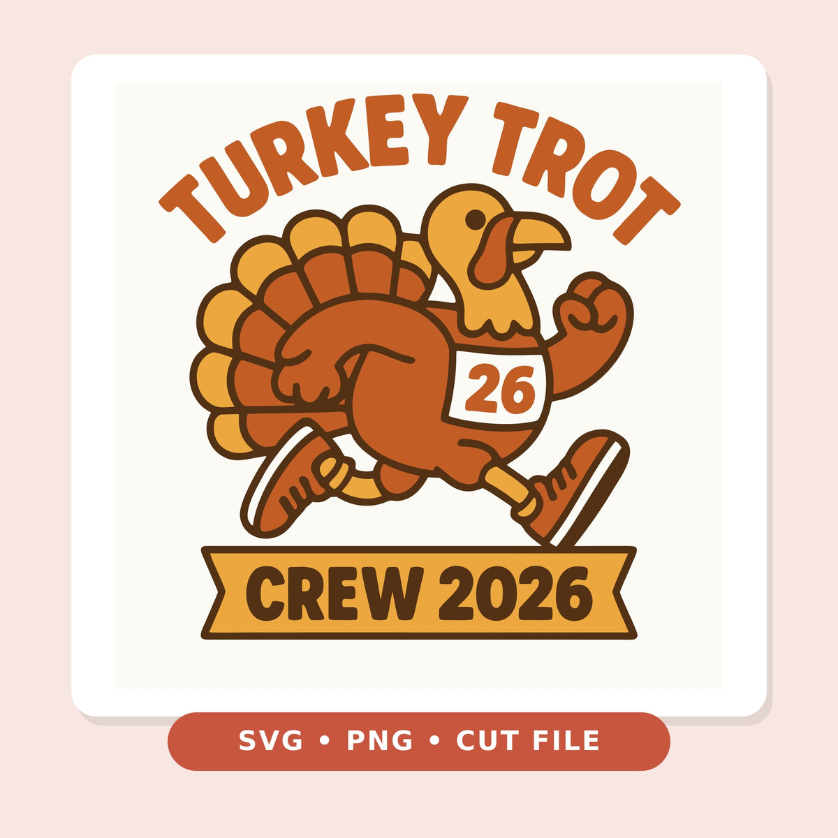 Retro cartoon turkey in orange sneakers running with a race bib number 26, with the text Turkey Trot above and a banner reading Crew 2026 below.
