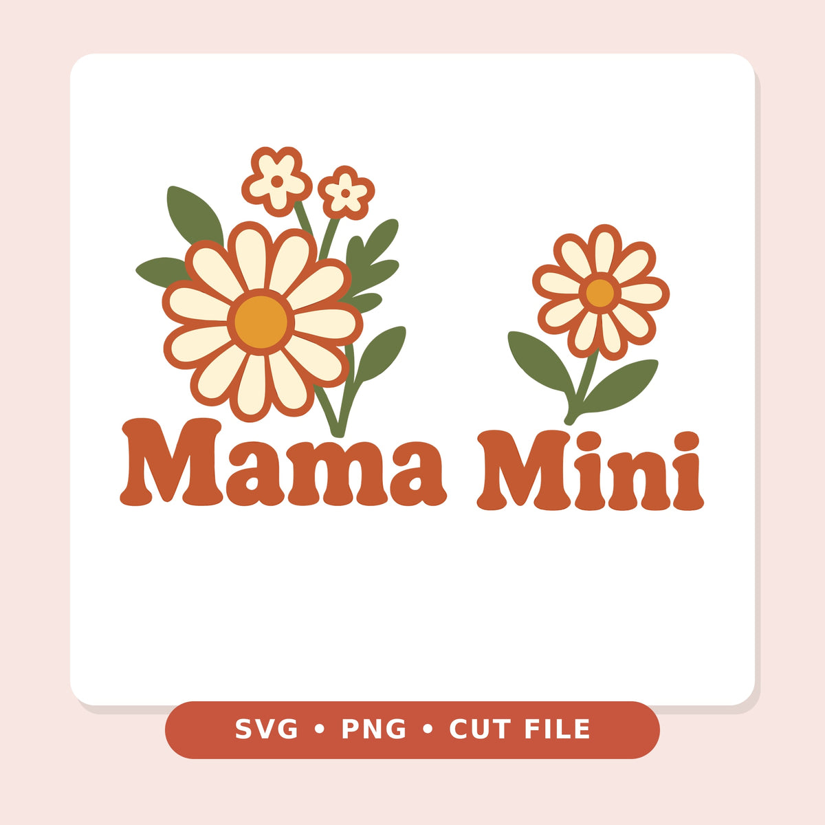 Retro boho wildflower design with a large cream and terracotta daisy bouquet above the word Mama and a single daisy above the word Mini, in terracotta, olive green and orange.
