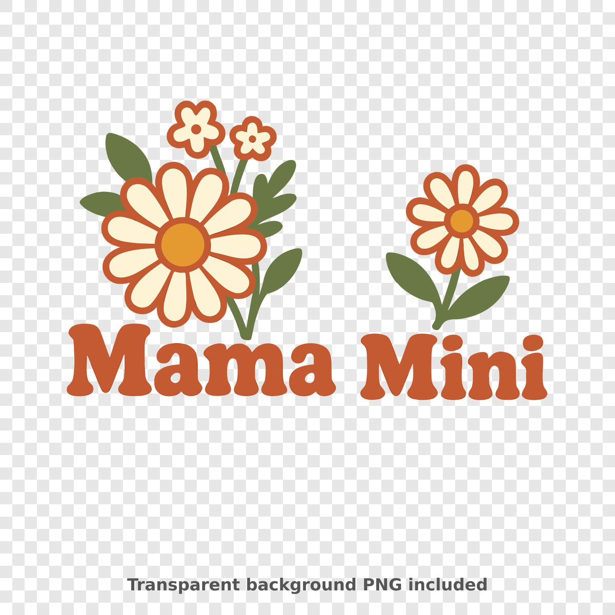 Retro boho wildflower design with a large cream and terracotta daisy bouquet above the word Mama and a single daisy above the word Mini, in terracotta, olive green and orange.